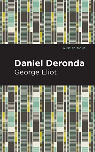 Daniel Deronda (Mint Editions (Literary Fiction))